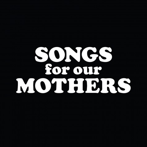 Songs For Our Mothers Album Review