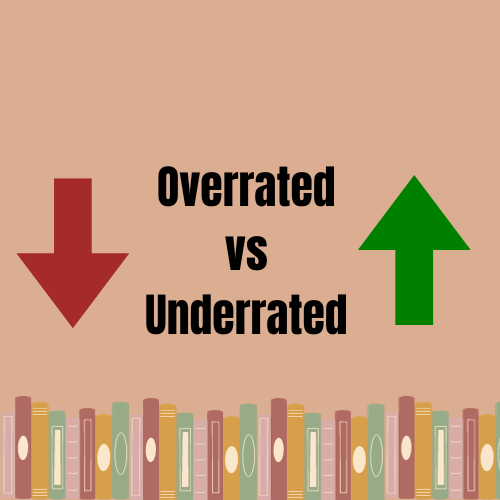 5 Overrated Authors vs. 5 Underrated Authors